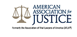 American Association For Justice Formerly the Association of Trial Lawyers of America(ATLA)